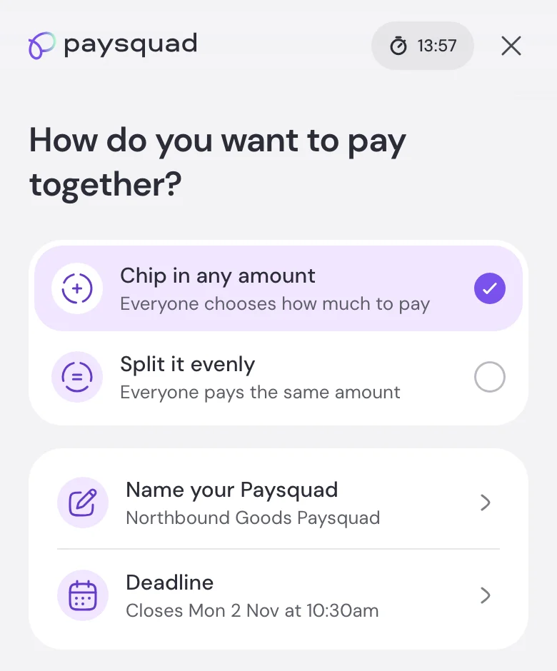 Paysquad setup screen asking how you want to pay together, with Chip in any amount selected and options to name the Paysquad and set the deadline